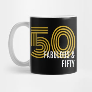 Fabulous and Fifty Mug